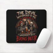 悪魔が囁いたらビールを届けようと囁き返す マウスパッド (マウス)