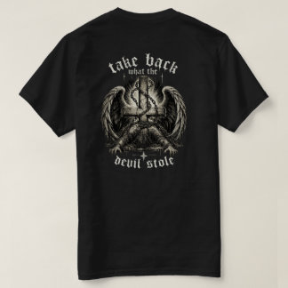 悪魔が奪ったものを取り戻せ Tシャツ