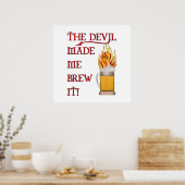 悪魔が私にそれを醸造した – ビール ポスター (キッチン)