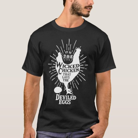 悪魔の卵を産むのは悪辣なニワトリである Tシャツ (正面)