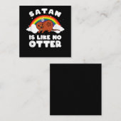 悪魔の虹のサタンは、カワウソのようなものだ|カワウソの贈り物 スクエア名刺 (正面/裏面)