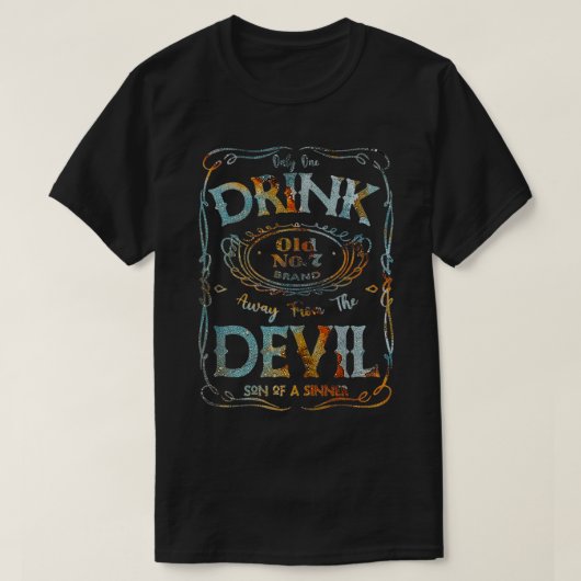 悪魔の飲み物遠くには一つだ Tシャツ (デザイン正面)