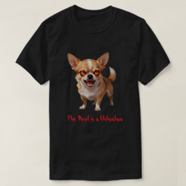 悪魔はチワワ - 笑える怖い邪悪な目 Tシャツ