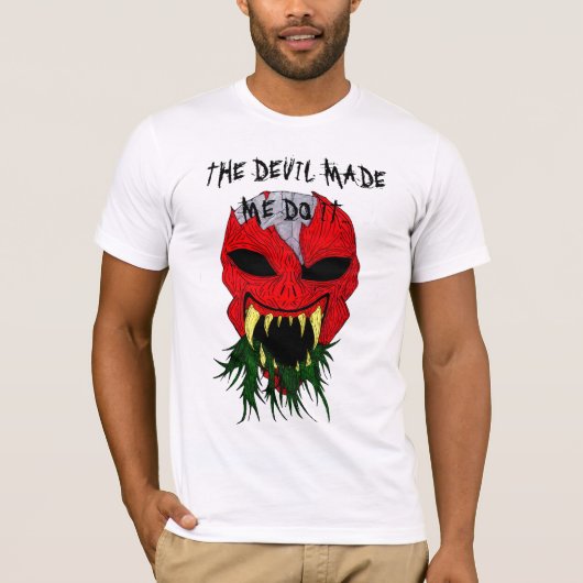 悪魔は私にティーそれをさせます Tシャツ (正面)