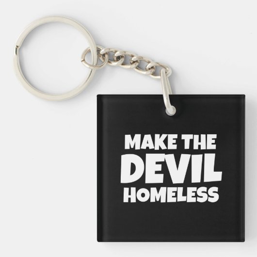 悪魔をホームレスのクリスチャンにする キーホルダー (正面)