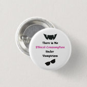 悪魔主義のピンの下で倫理的な消費はない 缶バッジ (正面&裏面)