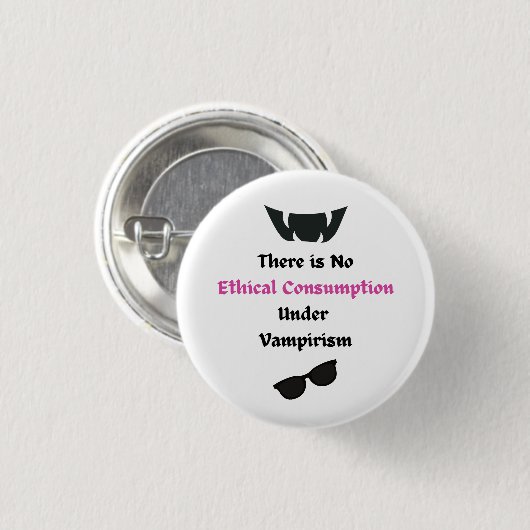 悪魔主義のピンの下で倫理的な消費はない 缶バッジ (正面&裏面)