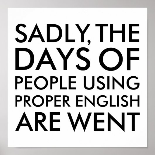 悲しいことに適切な英語のスペルを使う人々 ポスター (正面)