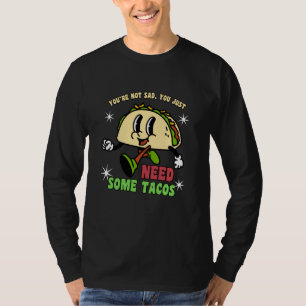 悲しいんじゃない、タコスが食べたいだけ Funny Taco Meme Tシャツ