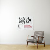 悲しかったらより多くの口紅を加え、攻撃行って下さい タペストリー (インサイチュ(横))