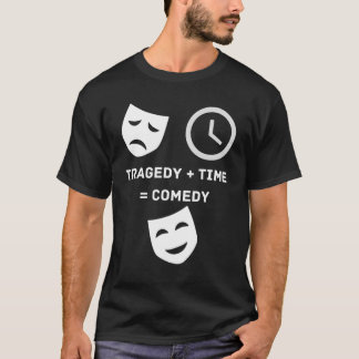 悲劇 + 時間 コメディ 面白い 演劇 ドラマ オタク マス Tシャツ