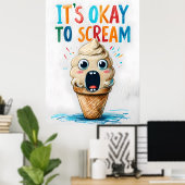 悲鳴を上げても大丈夫 – Ice おもしろい Cream Poster ポスター (ホームオフィス)