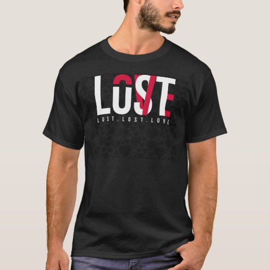 情欲と愛失ったTシャツ Tシャツ (正面)