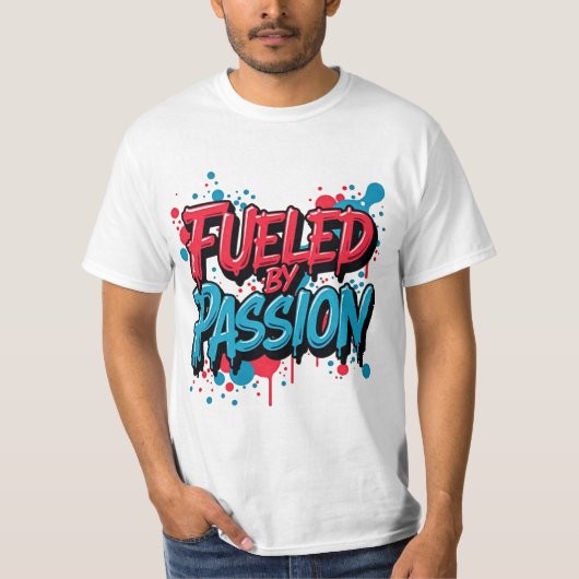 情熱に燃える – グラフィティスタイル愛好家 Tシャツ (正面)