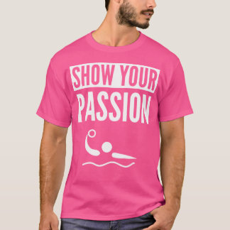 情熱の水球を表示 Tシャツ