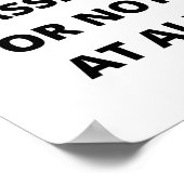 情熱を持って行うかまったく行わない ポスター (角)