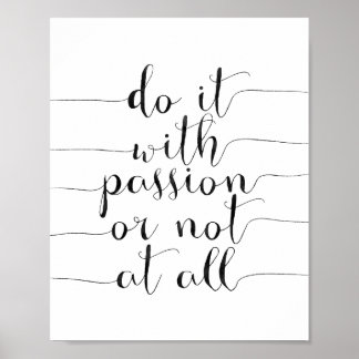 情熱を持って行うかまったく行わない ポスター