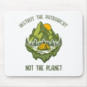 惑星ではなく家父長制を破壊する マウスパッド (正面)