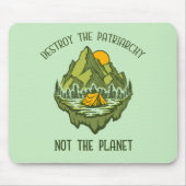 惑星ではなく家父長制を破壊する マウスパッド (正面)