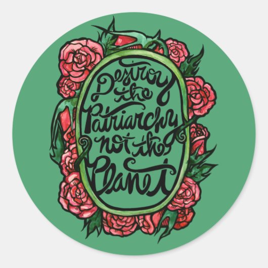 惑星ではなく家父長制を破壊する ラウンドシール (正面)