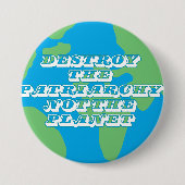 惑星ではなく家父長制を破壊する 缶バッジ (正面)