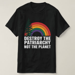 惑星ではなく家父長制を破壊する Tシャツ