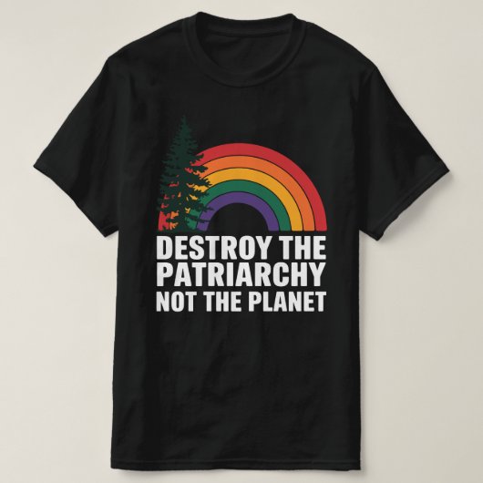 惑星ではなく家父長制を破壊する Tシャツ (デザイン正面)