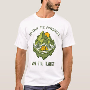 惑星ではなく家父長制を破壊する Tシャツ