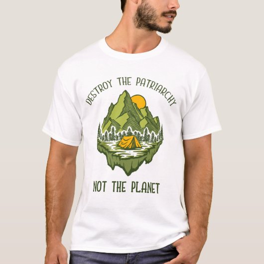 惑星ではなく家父長制を破壊する Tシャツ (正面)