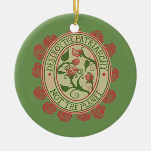 惑星フェミニストではなく家父長制を破壊する セラミックオーナメント (正面)