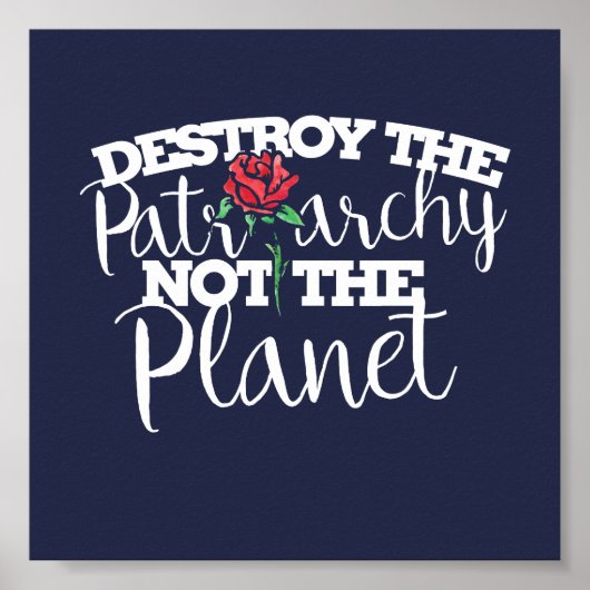 惑星フェミニストではなく家父長制を破壊する ポスター (正面)