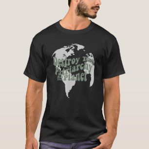 惑星フェミニスト・プロではなく家父長制を破壊する Tシャツ