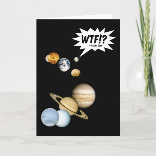 惑星プルートー WTF!? 笑える科学 ギーク 天文学 カード (正面)