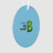 惑星Bがない – グリーンアースタイポグラフィ オーナメント (正面)