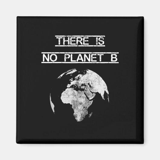 惑星Bの地球の日は私達の惑星救がない マグネット (正面)