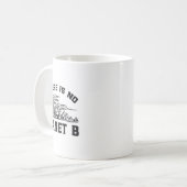 惑星Bの環境保護レットはない コーヒーマグカップ (正面左)