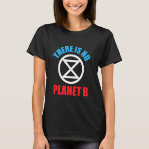 惑星B気候保護気候Chがない Tシャツ
