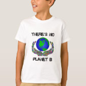 惑星B -科学の気候変動--がありません Tシャツ (正面)
