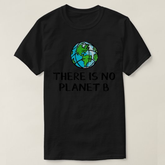 惑星B 2がない Tシャツ (デザイン正面)