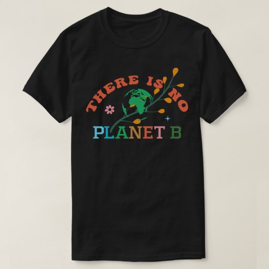 惑星B 8がない Tシャツ (デザイン正面)