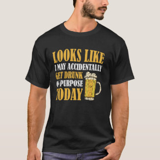 意図的な泥酔に見える Tシャツ