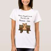 意地悪な人は嫌いだけど、猫がいるから大丈夫 Tシャツ (正面)