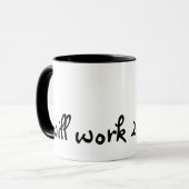 意欲的: 靴のために働きます(多分) マグカップ (正面左)