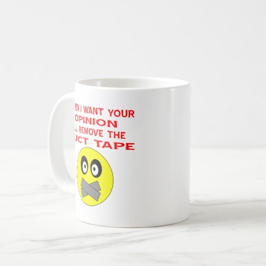 意見が欲しいときはダクトテープを取り外す コーヒーマグカップ (正面左)