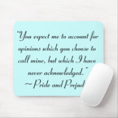 意見のアカウントJane Austen引用文 マウスパッド (マウス)