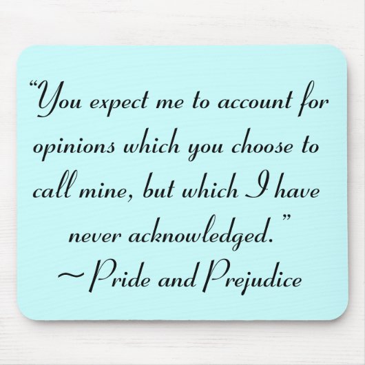 意見のアカウントJane Austen引用文 マウスパッド (正面)