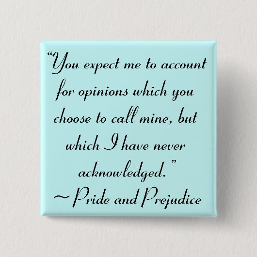 意見のアカウントJane Austen引用文 缶バッジ (正面)