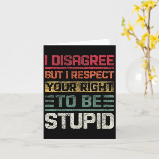 意見は違うけど、あなたのスタッドファンである権利を尊重する カード (黄色い花)