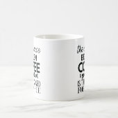意見をユーモアのある強調したコーヒー引用文 コーヒーマグカップ (中央)