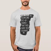 愚かおもしろいな人と話す Tシャツ (正面)